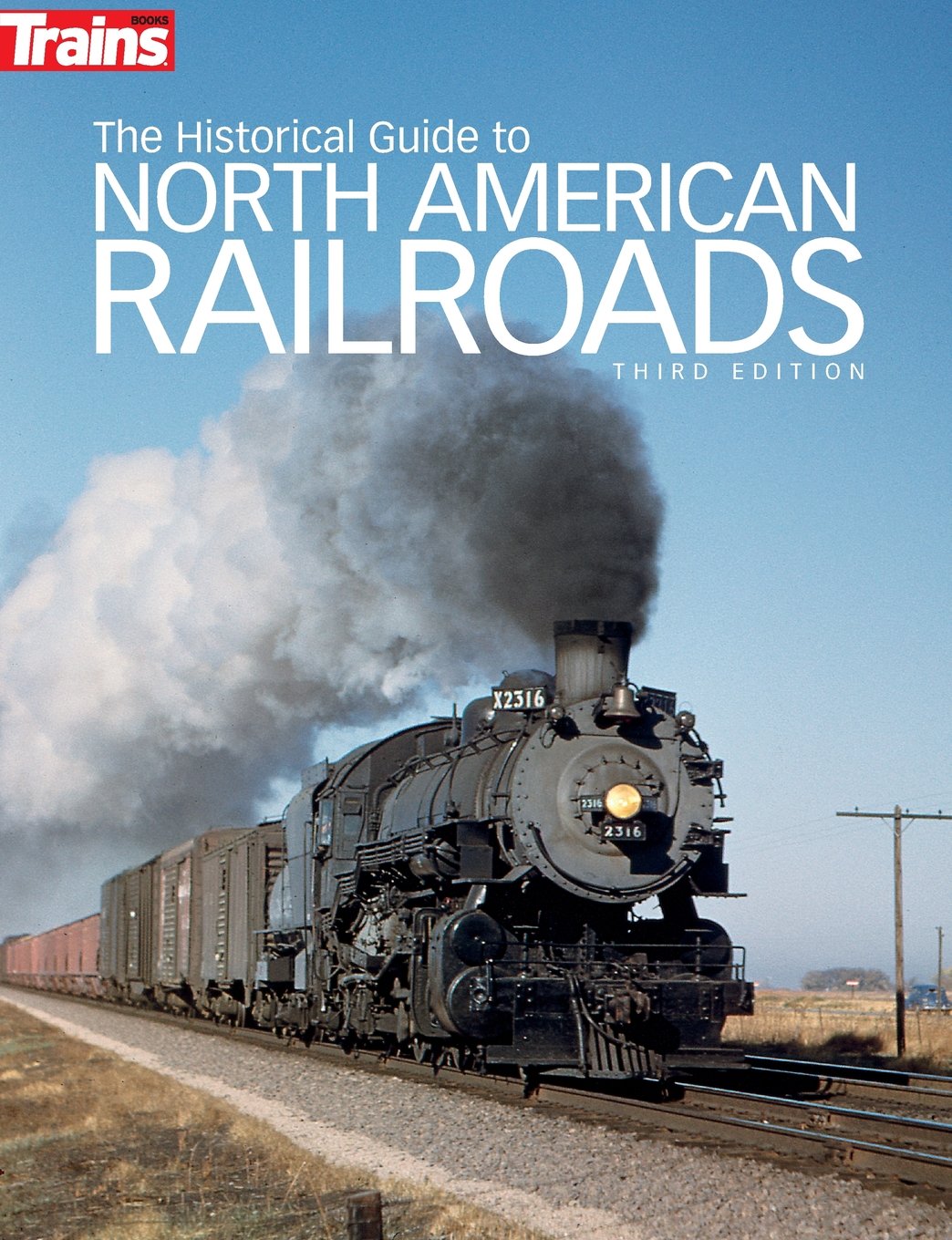 A Comprehensive Historical Overview of North American Railroads